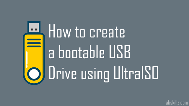 make windows 7 bootable usb ultraiso